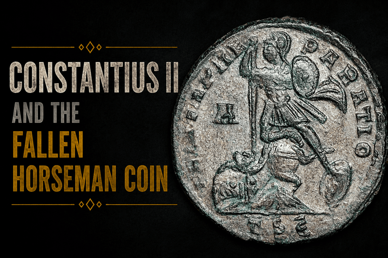Constantius II Fallen Horseman Coins: FEL TEMP REPARATIO Guide - Kinzer Coins