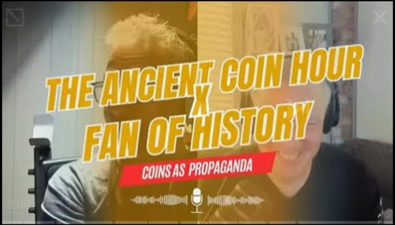 The Ancient Coin Hour X Fan of History - Part 2: Coins as Propaganda!